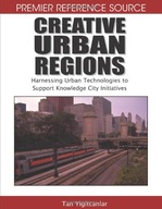 Creative Urban Regions: Harnessing Urban