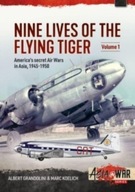 Nine Lives of the Flying Tiger Volume 1: America