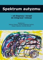 Spektrum autyzmu - od diagnozy i terapii do