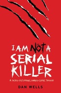 I Am Not A Serial Killer: Now a major film Wells