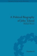 A Political Biography of John Toland Brown
