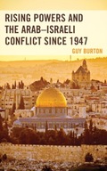 Rising Powers and the Arab-Israeli Conflict since