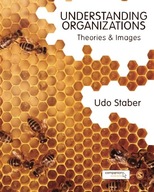 Understanding Organizations: Theories and Images