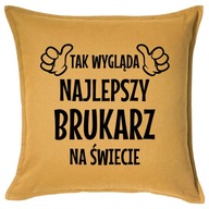 NAJLEPSZY BRUKARZ poduszka 50x50 prezent