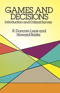 Games and Decisions Luce Robert Duncan ,Raiffa