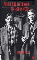Auden and Isherwood: The Berlin Years Page Norman