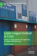 Lower League Football in Crisis: Issues of