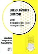 OPERACJE INŻYNIERII CHEMICZNEJ CZĘŚĆ 1