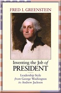 Inventing the Job of President: Leadership Style