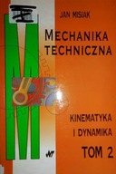 Mechanika techniczna Tom 2 - Jan Misiak