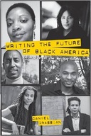 Writing the Future of Black America: Literature