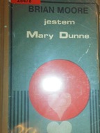 Jestem Mary Dunne - Brian Moore