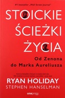 STOICKIE ŚCIEŻKI ŻYCIA. OD ZENONA DO MARKA AURELIU