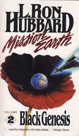 Mission Earth 2, Black Genesis Hubbard L Ron