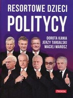 Resortowe dzieci. Politycy