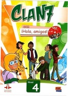 Clan 7 con Hola, amigos! Nivel 4 Podręcznik