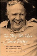 The Way We Read James Dickey: Critical Approaches