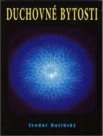 Duchovné bytosti Teodor Rosinský