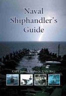 Naval Shiphandler s Guide Jr James A. Barber