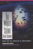 Nada Brahma - the World is Sound: Music and the
