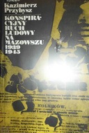 Konspiracyjny ruch ludowy na Mazowszu 1939-1945 -