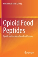 Opioid Food Peptides: Significant Exorphins from