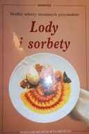 Lody i sorbety - H W Liebheit