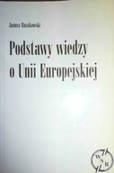 Podstawy wiedzy o Unii Europejskiej - Ruszkowski