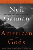 American Gods: The Tenth Anniversary Edition: A