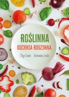Roślinna kuchnia rodzinna Olga i Weronika Smile