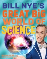 Bill Nye s Great Big World of Science Nye Bill