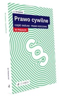 Prawo cywilne w pigułce. Część ogólna. Prawo rzeczowe