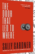 The Door That Led to Where Gardner Sally