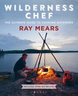 Wilderness Chef: The Ultimate Guide to Cooking