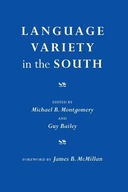 Language Variety in the South: Perspectives in