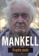 Grząskie piaski. HENNING MANKELL