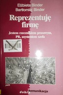 Reprezentuję firmę - Elżbieta Binder