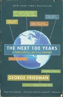 The Next 100 Years: A Forecast for the 21st