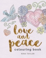 Love and Peace Colouring Book Praca zbiorowa