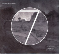 9. CD 7 Widoków W Drodze Do Krakowa Grzegorz Turnau