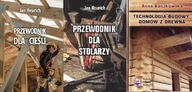 Przewodnik cieśli + stolarzy + Technologia budowy