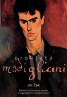 Prokletý Modigliani Jiří Žák