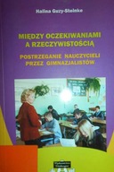 Między oczekiwaniami a rzeczywistością