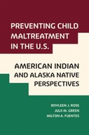 Preventing Child Maltreatment in the US: American