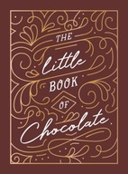 The Little Book of Chocolate: A Rich Collection