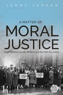 A Matter of Moral Justice: Black Women Laundry