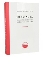 Medytacja dla mężczyzn i kobiet Matthew McGetrick