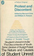 PROTEST AND DISCONTENT - B. CRICK, W. ROBSON