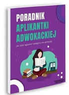 PORADNIK APLIKANTKI ADWOKACKIEJ, ALEKSANDRA REJMAK