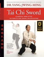 Tai Chi Sword Classical Yang Style: The Complete